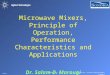 Microwave Mixers, Principle of Operation, Performance Characteristics and Applications