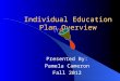 Individual Education Plan Overview