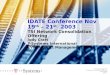 IDATE Conference Nov 19 th  – 21 st   2003 TSI Network Consolidation Offering Jody Craft