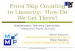 From Skip Counting to Linearity:  How Do We Get There?