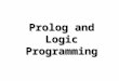 Prolog and Logic Programming