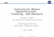 Statistical Object Identification,  Tracking, and Analysis