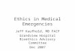 Ethics in Medical Emergencies