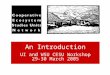 An Introduction UI and WSU CESU Workshop 29-30 March 2005