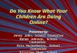 Do You Know What Your Children Are Doing Online?
