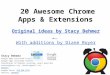 20 Awesome  Chrome Apps  & Extensions