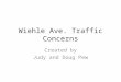 Wiehle Ave. Traffic Concerns