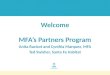 Welcome MFA’s Partners  Program Anita Racicot and Cynthia Marquez, MFA