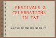 FESTIVALS  & CELEBRATIONS  IN  T&T
