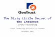 The Dirty Little Secret of the Internet