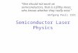 Semiconductor Laser Physics