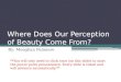 Where Does Our Perception of Beauty Come From?