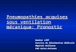 Pneumopathies acquises sous ventilation mécanique: Pronostic