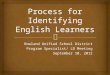 Process for Identifying English Learners