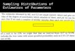 Sampling Distributions of Estimators of Parameters