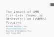 The Impact of OMB Circulars (Super or Otherwise) on Federal Programs