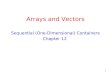 Arrays and Vectors