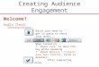Creating Audience Engagement