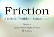 Friction Friction Problem Situations