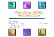 Platform ASICs Reliability