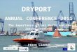 DRYPORT  ANNUAL CONFERENCE 2011 The importance of our Ports and the issues involved Steve Clarke