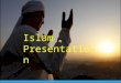 Islam Presentation