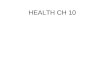 HEALTH CH 10