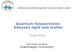 Danmarks Grundforskningsfond - Quantum Optics Center