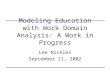 Modeling Education with Work Domain Analysis: A Work in Progress