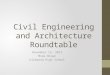 Civil Engineering and Architecture Roundtable
