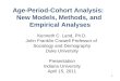 Age-Period-Cohort Analysis:   New Models, Methods, and  Empirical Analyses