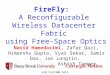FireFly:  A  Reconfigurable Wireless Datacenter  Fabric using Free-Space  Optics