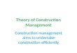 Theory of Construction Management