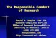 The Responsible Conduct  of Research