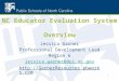 NC Educator Evaluation System  Overview