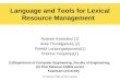 Language and Tools for Lexical Resource Management