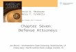 Chapter Seven:  Defense Attorneys