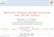 Neutrino Factory Design Overview and IDS-NF Status Michael S. Zisman* C enter for  B eam  P hysics