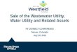Sale of the Wastewater Utility, Water Utility and Related Assets