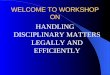 WELCOME TO WORKSHOP ON