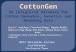 CottonGen An Integrated Database for Cotton Genomics, Genetics and Breeding Data