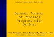 Dynamic Tuning  of Parallel Programs with DynInst