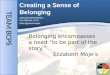 Creating a Sense of Belonging