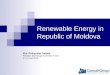 R enewable  E nergy in  Republic of  Moldova