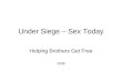 Under Siege – Sex Today