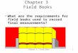 Chapter 3  Field Books