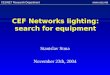CEF Networks lighting : search for equipment