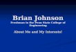 Brian Johnson Freshman in the Penn State College of Engineering