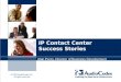 IP Contact Center Success Stories