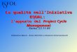 La qualità nell’Iniziativa EQUAL: l’apporto del  Project Cycle Management